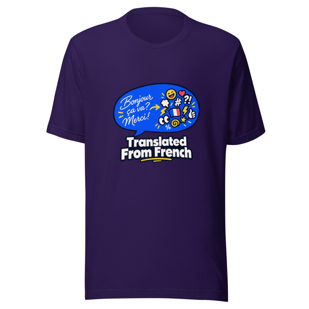Unlocking Global Vibes: The "Translated From French" Tee - Image 3