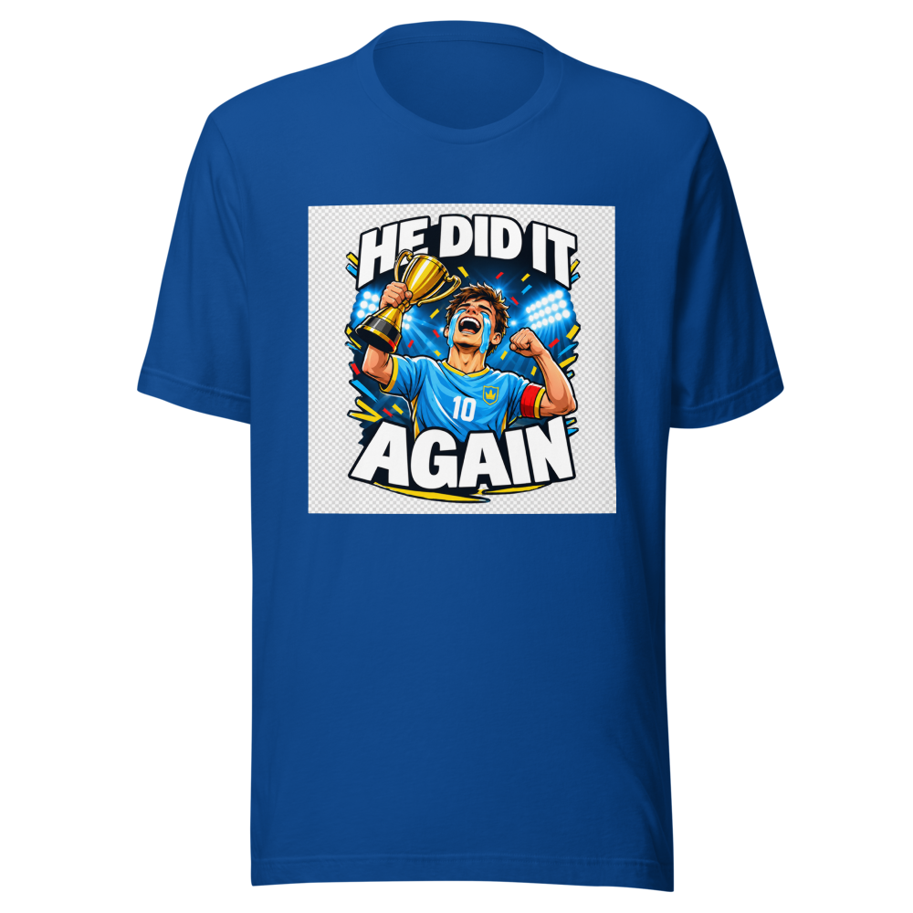 He Did It Again Funny Football Fan T-Shirt - Image 8