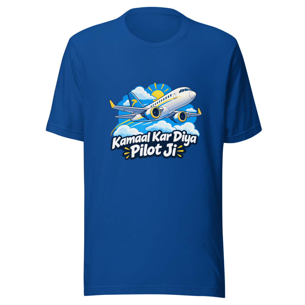 Pilot Kamaal Kar Diya Bro Well Done T-Shirt - Image 8