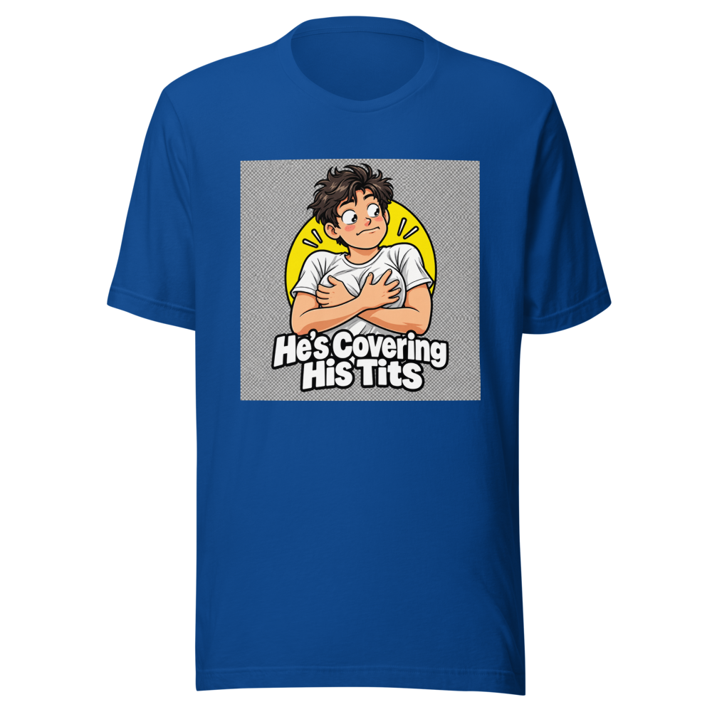 Funny Quote T-Shirt: He's Covering His Tits - Image 8