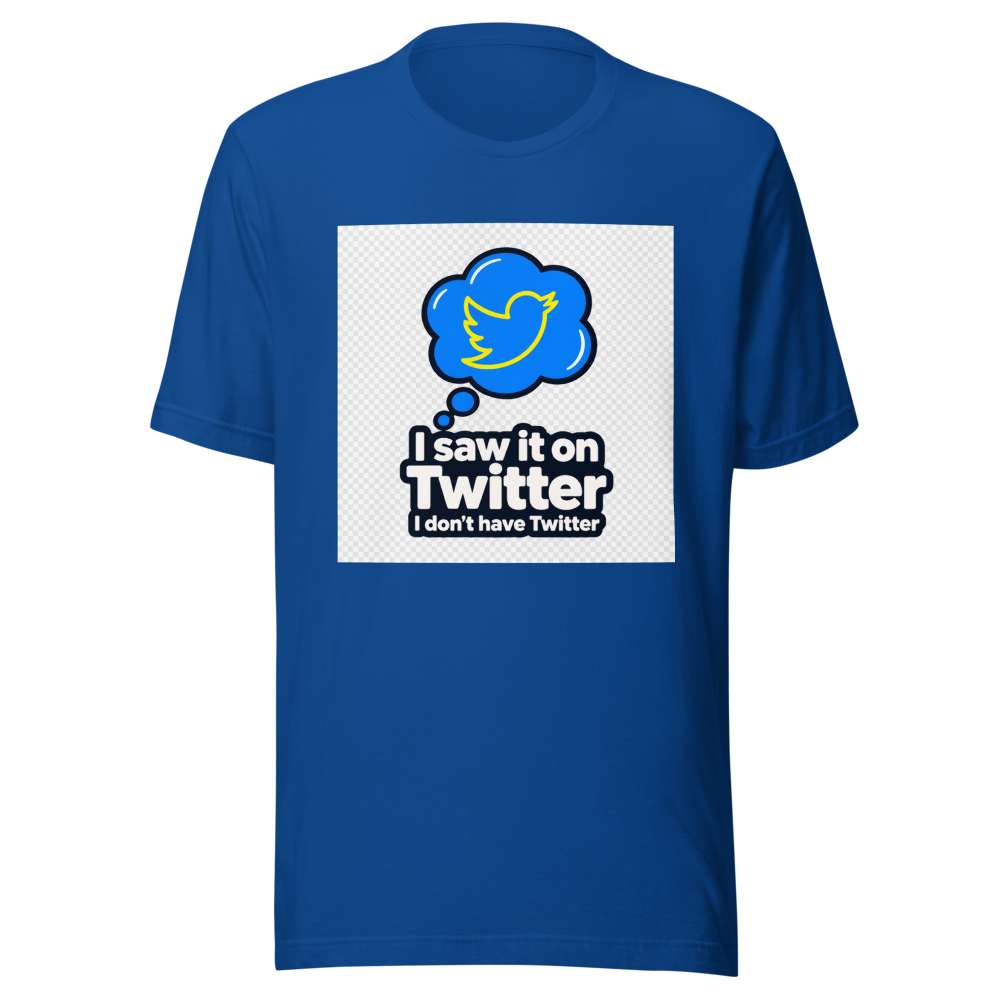 I Saw It On Twitter Tee - Image 8