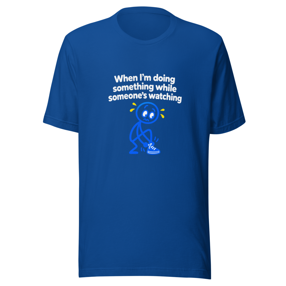 Performance Anxiety T-Shirt: When You're Watched - Image 8
