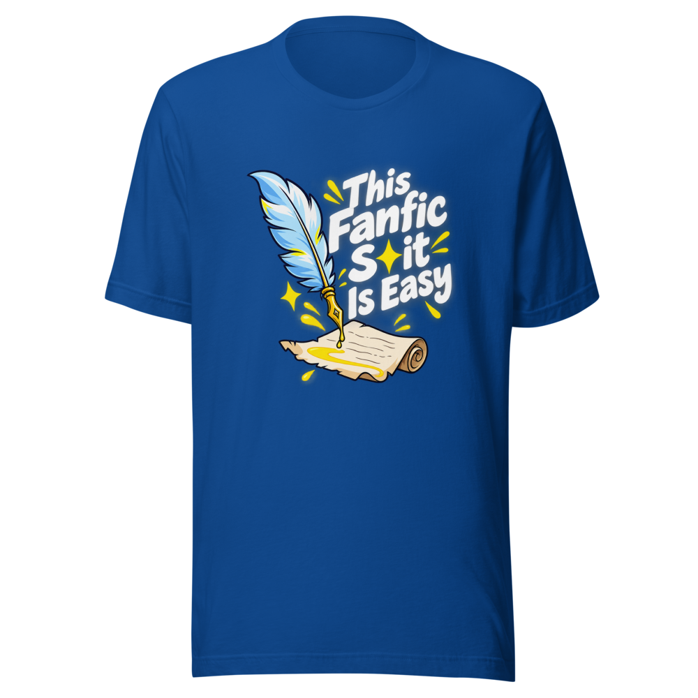 This Fanfic Shit Is Easy T-Shirt - Image 8